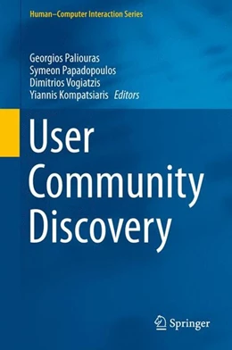 Abbildung von Paliouras / Papadopoulos | User Community Discovery | 1. Auflage | 2015 | beck-shop.de