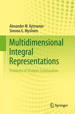 Abbildung von Kytmanov / Myslivets | Multidimensional Integral Representations | 1. Auflage | 2015 | beck-shop.de