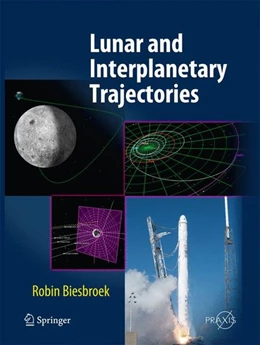 Abbildung von Biesbroek | Lunar and Interplanetary Trajectories | 1. Auflage | 2015 | beck-shop.de