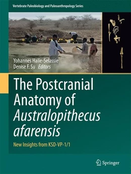 Abbildung von Haile-Selassie / Su | The Postcranial Anatomy of Australopithecus afarensis | 1. Auflage | 2015 | beck-shop.de