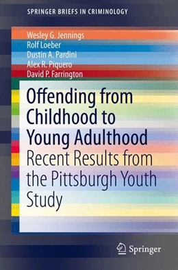 Abbildung von Jennings / Loeber | Offending from Childhood to Young Adulthood | 1. Auflage | 2015 | beck-shop.de