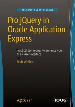 Abbildung von Wesley | Pro jQuery in Oracle Application Express | 1. Auflage | 2015 | beck-shop.de