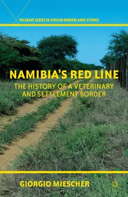 Abbildung von Miescher | Namibia's Red Line | 1. Auflage | 2012 | beck-shop.de