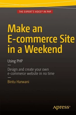 Abbildung von Harwani | Make an E-commerce Site in a Weekend | 1. Auflage | 2015 | beck-shop.de