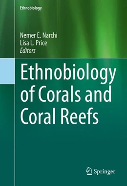Abbildung von Narchi / Price | Ethnobiology of Corals and Coral Reefs | 1. Auflage | 2015 | beck-shop.de