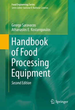 Abbildung von Saravacos / Kostaropoulos | Handbook of Food Processing Equipment | 2. Auflage | 2015 | beck-shop.de