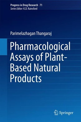 Abbildung von Parimelazhagan | Pharmacological Assays of Plant-Based Natural Products | 1. Auflage | 2015 | beck-shop.de