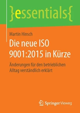 Abbildung von Hinsch | Die neue ISO 9001:2015 in Kürze | 1. Auflage | 2015 | beck-shop.de