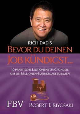 Abbildung von Kiyosaki | Bevor du deinen Job kündigst ... | 1. Auflage | 2016 | beck-shop.de