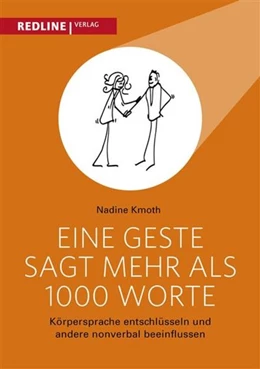 Abbildung von Kmoth | Eine Geste sagt mehr als 1000 Worte | 1. Auflage | 2016 | beck-shop.de