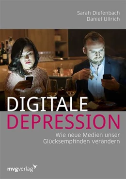 Abbildung von Diefenbach / Ullrich | Digitale Depression | 1. Auflage | 2016 | beck-shop.de