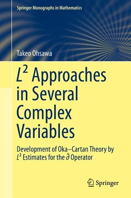 Abbildung von Ohsawa | L² Approaches in Several Complex Variables | 1. Auflage | 2015 | beck-shop.de