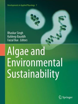 Abbildung von Singh / Bauddh | Algae and Environmental Sustainability | 1. Auflage | 2015 | beck-shop.de