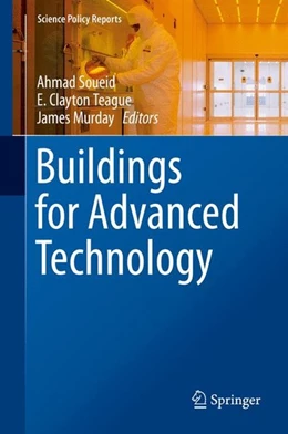 Abbildung von Soueid / Teague | Buildings for Advanced Technology | 1. Auflage | 2015 | beck-shop.de