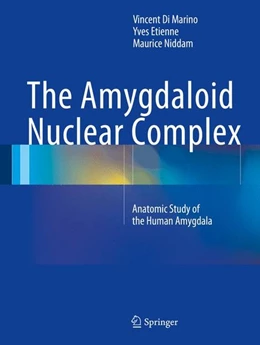 Abbildung von Di Marino / Etienne | The Amygdaloid Nuclear Complex | 1. Auflage | 2015 | beck-shop.de
