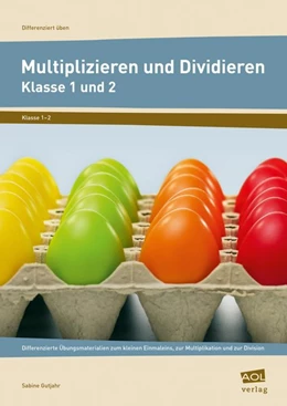Abbildung von Gutjahr | Multiplizieren und Dividieren - Klasse 1 und 2 | 1. Auflage | 2016 | beck-shop.de