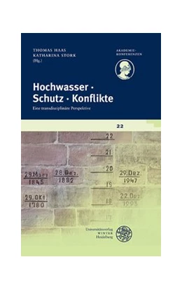 Abbildung von Haas / Stork | Hochwasser - Schutz - Konflikte | 1. Auflage | 2016 | 22 | beck-shop.de