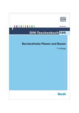 Abbildung von DIN e.V. | Barrierefreies Planen und Bauen | 7. Auflage | 2016 | 199 | beck-shop.de