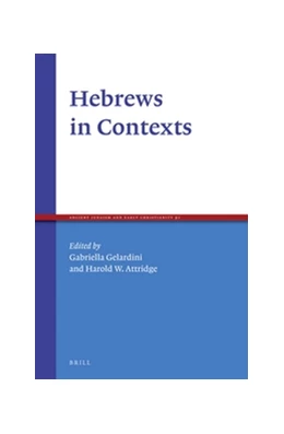 Abbildung von Gelardini / Attridge | Hebrews in Contexts | 1. Auflage | 2016 | 91 | beck-shop.de