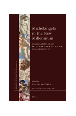 Abbildung von Smithers | Michelangelo in the New Millennium | 1. Auflage | 2016 | beck-shop.de