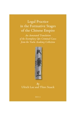 Abbildung von Lau / Staack | Legal Practice in the Formative Stages of the Chinese Empire | 1. Auflage | 2016 | 130 | beck-shop.de