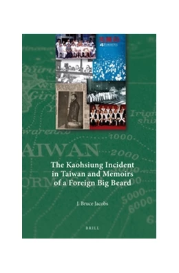 Abbildung von Jacobs | The Kaohsiung Incident in Taiwan and Memoirs of a Foreign Big Beard | 1. Auflage | 2016 | beck-shop.de