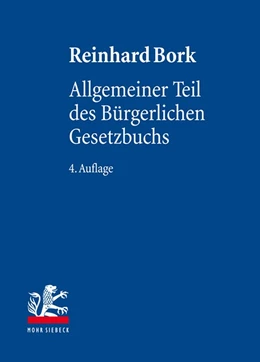 Abbildung von Bork | Allgemeiner Teil des Bürgerlichen Gesetzbuchs | 4. Auflage | 2016 | beck-shop.de