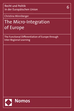 Abbildung von Minniberger | The Micro-Integration of Europe | 1. Auflage | 2016 | beck-shop.de