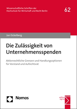 Abbildung von Eickelberg | Die Zulässigkeit von Unternehmensspenden | 1. Auflage | 2016 | 62-63 | beck-shop.de