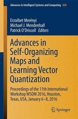Abbildung von Merényi / Mendenhall | Advances in Self-Organizing Maps and Learning Vector Quantization | 1. Auflage | 2016 | beck-shop.de