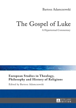 Abbildung von Adamczewski | The Gospel of Luke | 1. Auflage | 2016 | 13 | beck-shop.de