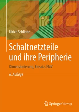 Abbildung von Schlienz | Schaltnetzteile und ihre Peripherie | 6. Auflage | 2015 | beck-shop.de