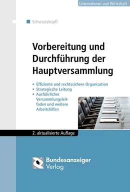 Abbildung von Schwartzkopff | Vorbereitung und Durchführung der Hauptversammlung | 2. Auflage | 2024 | beck-shop.de