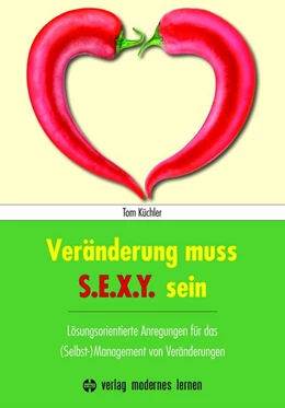 Abbildung von Küchler | Veränderung muss S.E.X.Y. sein! | 1. Auflage | 2016 | beck-shop.de