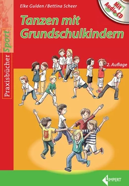 Abbildung von Gulden / Scheer | Tanzen mit Grundschulkindern | 2. Auflage | 2016 | beck-shop.de
