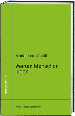 Abbildung von Jöchtl | Warum Menschen lügen | 1. Auflage | 2015 | beck-shop.de