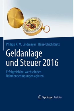 Abbildung von Lindmayer / Dietz | Geldanlage und Steuer 2016 | 1. Auflage | 2016 | beck-shop.de
