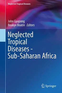 Abbildung von Gyapong / Boatin | Neglected Tropical Diseases - Sub-Saharan Africa | 1. Auflage | 2016 | beck-shop.de
