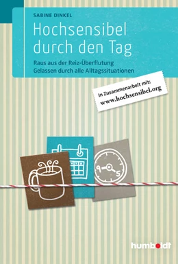 Abbildung von Dinkel | Hochsensibel durch den Tag | 2. Auflage | 2020 | beck-shop.de