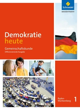 Abbildung von Demokratie heute 1. Schülerband. Baden-Württemberg | 1. Auflage | 2016 | beck-shop.de