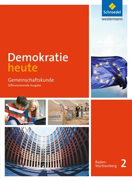 Abbildung von Demokratie heute 2. Schülerband. Baden-Württemberg | 1. Auflage | 2016 | beck-shop.de