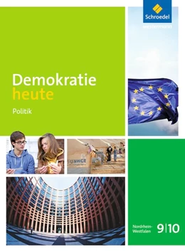 Abbildung von Demokratie heute 9 / 10. Schülerband. Nordrhein-Westfalen | 1. Auflage | 2016 | beck-shop.de