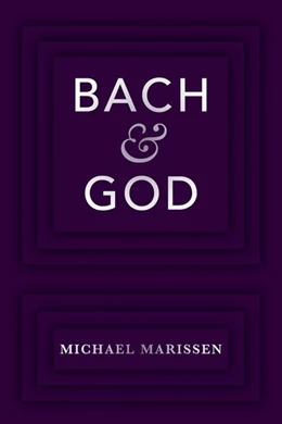 Abbildung von Marissen | Bach & God | 1. Auflage | 2016 | beck-shop.de