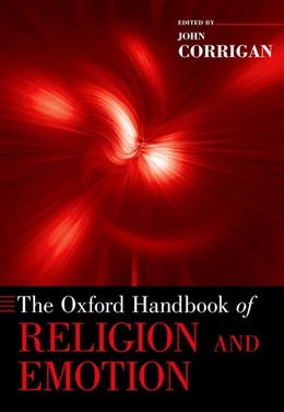 Abbildung von Corrigan | The Oxford Handbook of Religion and Emotion | 1. Auflage | 2016 | beck-shop.de