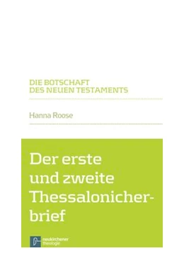 Abbildung von Roose / Klaiber | Der erste und zweite Thessalonicherbrief | 1. Auflage | 2016 | beck-shop.de
