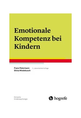Abbildung von Petermann / Wiedebusch | Emotionale Kompetenz bei Kindern | 3. Auflage | 2016 | 7 | beck-shop.de