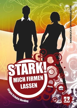 Abbildung von Schulze Herding | STARK! Mich firmen lassen | 3. Auflage | 2015 | beck-shop.de