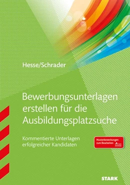 Abbildung von Hesse / Schrader | STARK Bewerbungsunterlagen erstellen für die Ausbildungsplatzsuche | 1. Auflage | 2016 | beck-shop.de