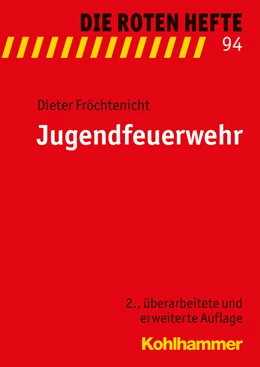 Abbildung von Fröchtenicht | Jugendfeuerwehr | 2. Auflage | 2016 | beck-shop.de