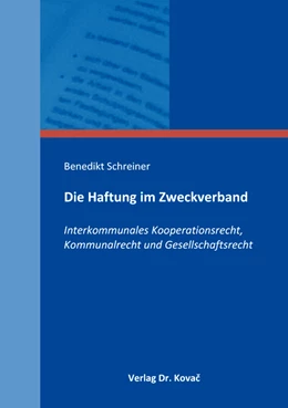 Abbildung von Schreiner | Die Haftung im Zweckverband | 1. Auflage | 2016 | 3 | beck-shop.de